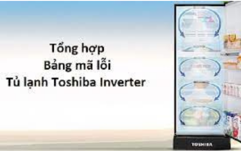 bang-ma-loi-tu-lanh-toshiba